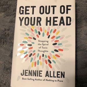 Get Out Of Your Head, by Jennie Allen
